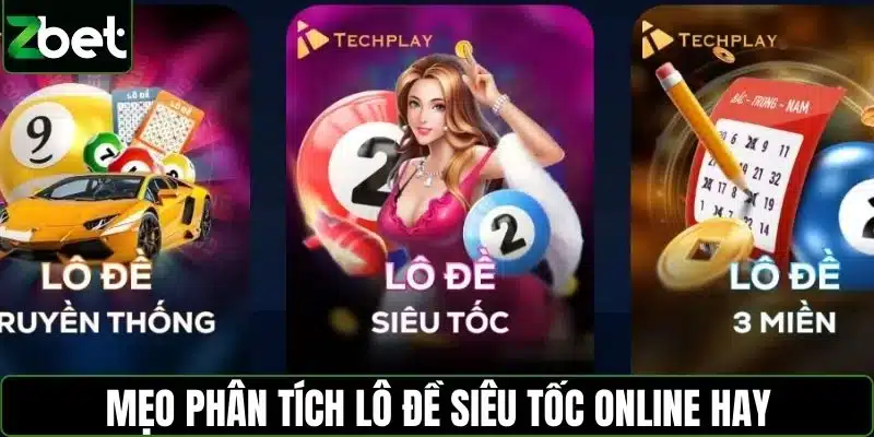Mẹo phân tích lô đề siêu tốc online hay